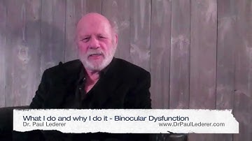 What I do and why I do it - Binocular Dysfunction