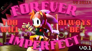 YOU WILL ALWAYS BE FOREVER IMPERFECT | OUTCOME MEMORIES V0.1