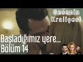 Gecenin Kraliçesi 14 Bölüm Başladığımız Yere 