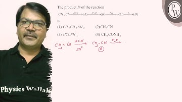 The product \( D \) of the reaction \( \mathrm{P} \) \[ \mathrm{CH}...