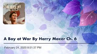 A Boy At War By Harry Mazer Ch. 6