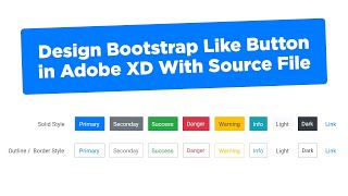 How to Design Bootstrap Button In Adobe XD - Under 6 Minutes