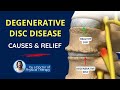 Degenerative Disc Disease, Back Pain Causes, Symptoms &amp; Relief