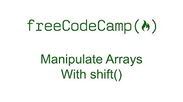Manipulate Arrays With .shift() - Free Code Camp