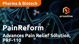 PainReform Advances Pain Relief Solution, PRF-110, in Phase 3 Trial to Combat Opioid Crisis
