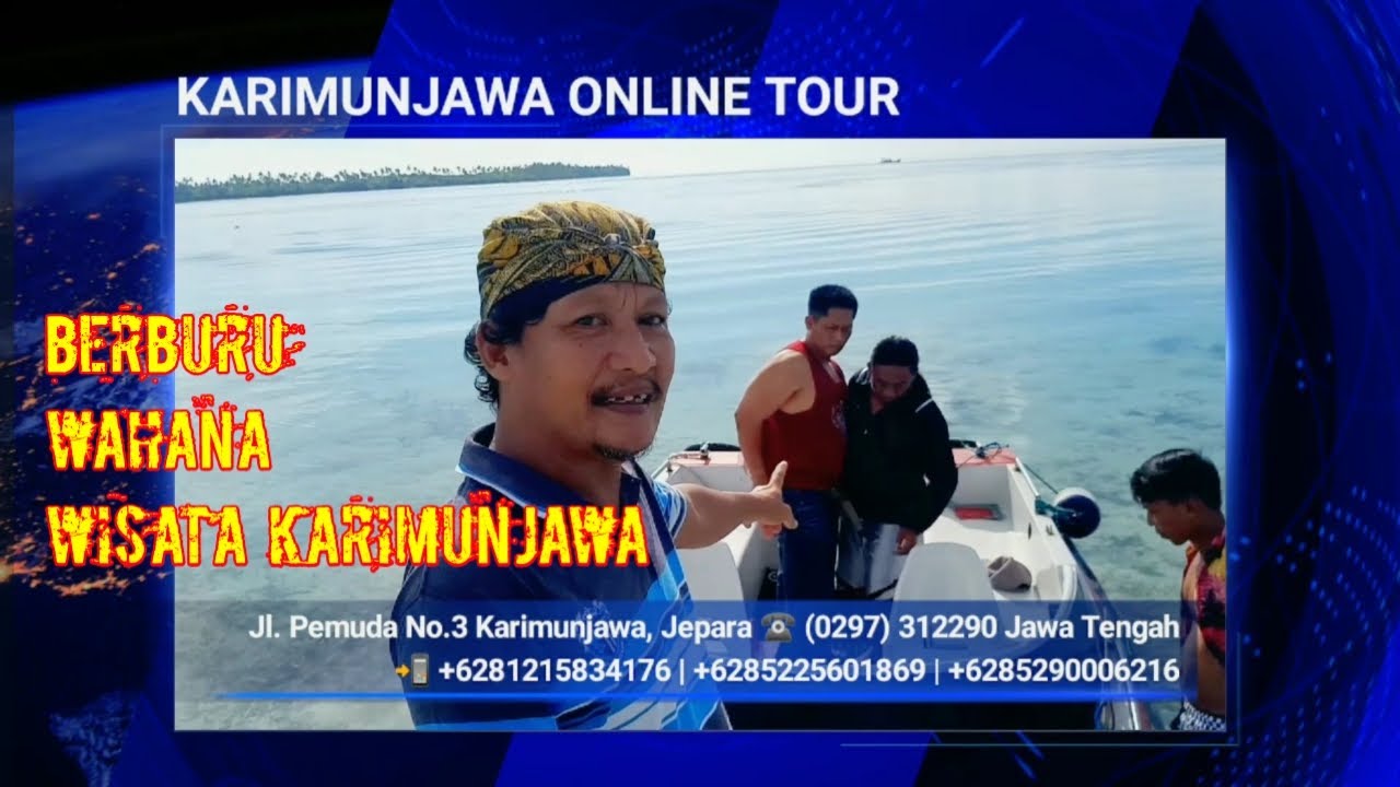 BERBURU WAHANA WISATA KARIMUNJAWA