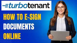 TurboTenant E-Signature Tutorial for Landlords