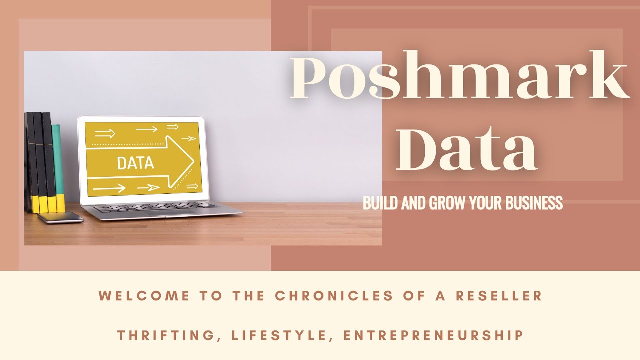 Poshmark Data And Analytics: Grow Your Poshmark Reselling Business TODAY!