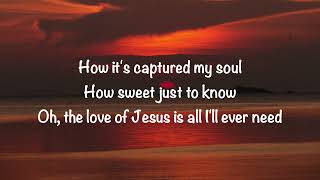 Mack Brock - The Love Of Jesus (with lyrics)(2021)