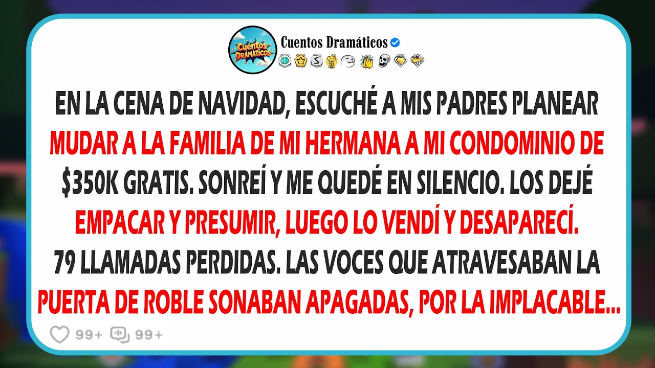 En la cena de Navidad, escuché a mis padres planear mudar a la familia de mi hermana a mi casa de...