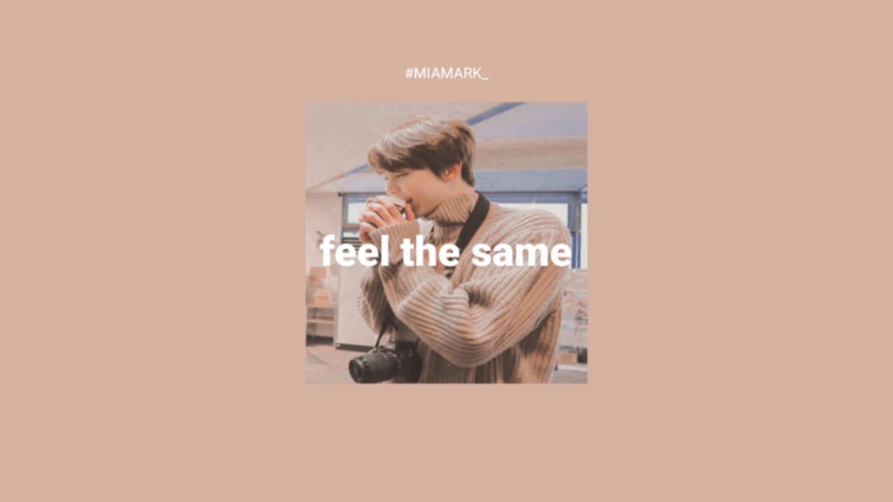 feel the same - fcj // thaisub
