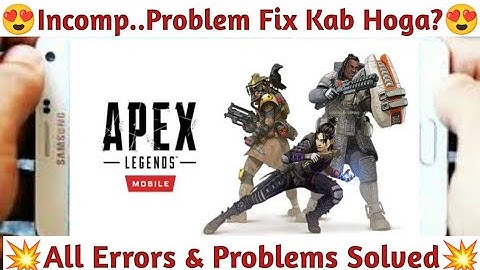 Apex Legends Mobile Device Not Compatible Fix All Problem Solved, Apex Legends Mobile Errors Fix🔥