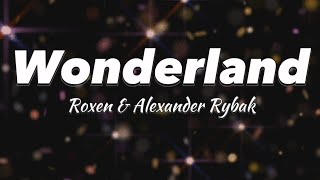 Wonderland - Roxen & Alexander Raybak (Lyrics) Resimi