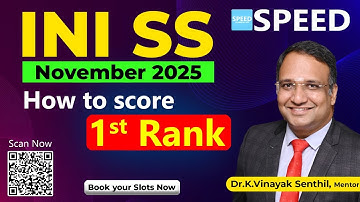 INI SS Nov 2025: How to Score 1st Rank | Dr.K.Vinayak Senthil., #speedlearningapp