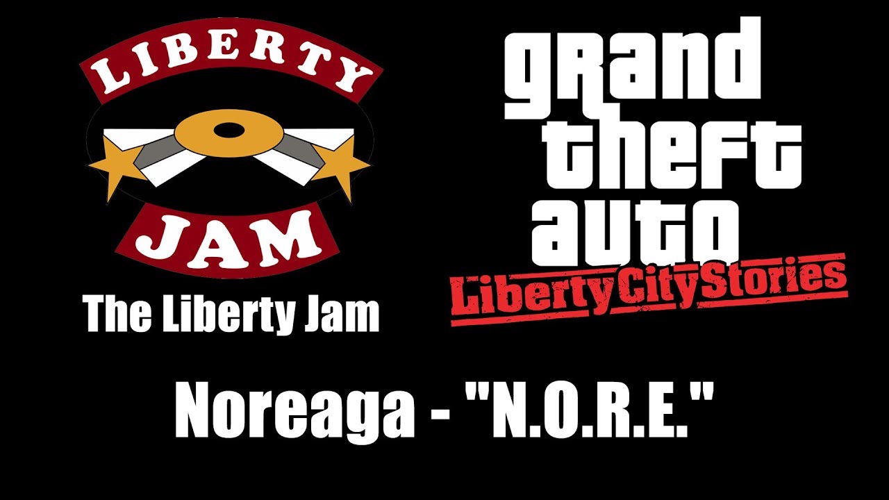 GTA: Liberty City Stories - The Liberty Jam | Noreaga - "N.O.R.E."