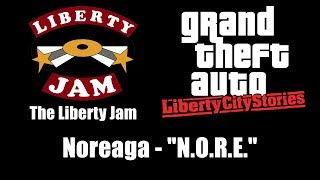 GTA: Liberty City Stories - The Liberty Jam | Noreaga - 'N.O.R.E.'