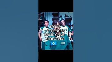 TOP 10 STRONGEST CHARACTERS IN SQUID GAME 💀 #squidgame #squidgame3 #kdrama #netflix #edit #shorts