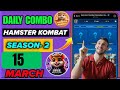 HAMSTER KOMBAT GAME DEV DAILY COMB|15 MARCH HAMSTER KOMBAT DAILY COMB|HAMSTER DAILY COMB