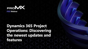 Dynamics 365 Project Operations: Discovering the newest updates and features | Dynamics Week 2023