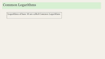 Common Logarithms (log base 10)