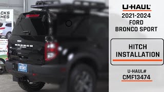 2021 Ford Bronco Sport | U-Haul Trailer Hitch Installation