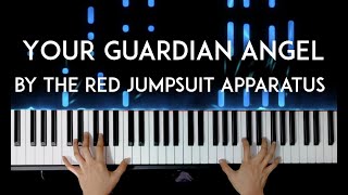 Your Guardian Angel by The Red Jumpsuit Apparatus Piano Cover + sheet music