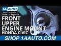 How to Replace Upper Engine Mount 2001-05 Honda Civic
