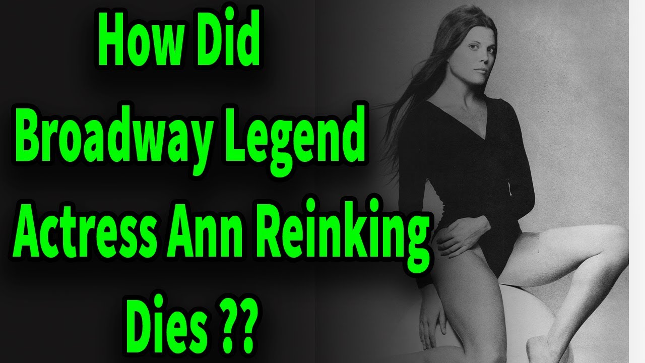 Ann Reinking, Tony-winning choreographer and actress, dies