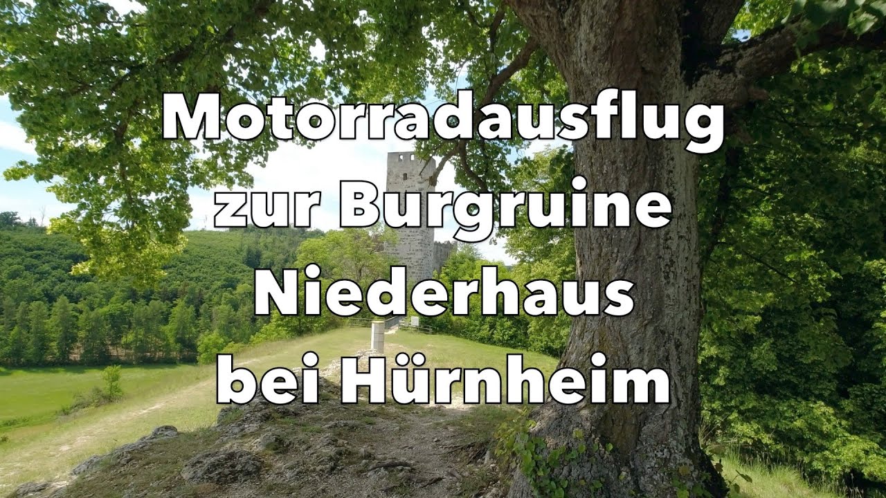 Motorradausflug zur Burgruine Niederhaus bei Hürnheim.