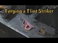 How to Forge a Flint Striker - Blacksmith Basics