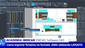 ACADEMIA IBERCAD - ZWCAD - Como Imprimir Ficheiros no Formato .DWG Utilizando Layouts
