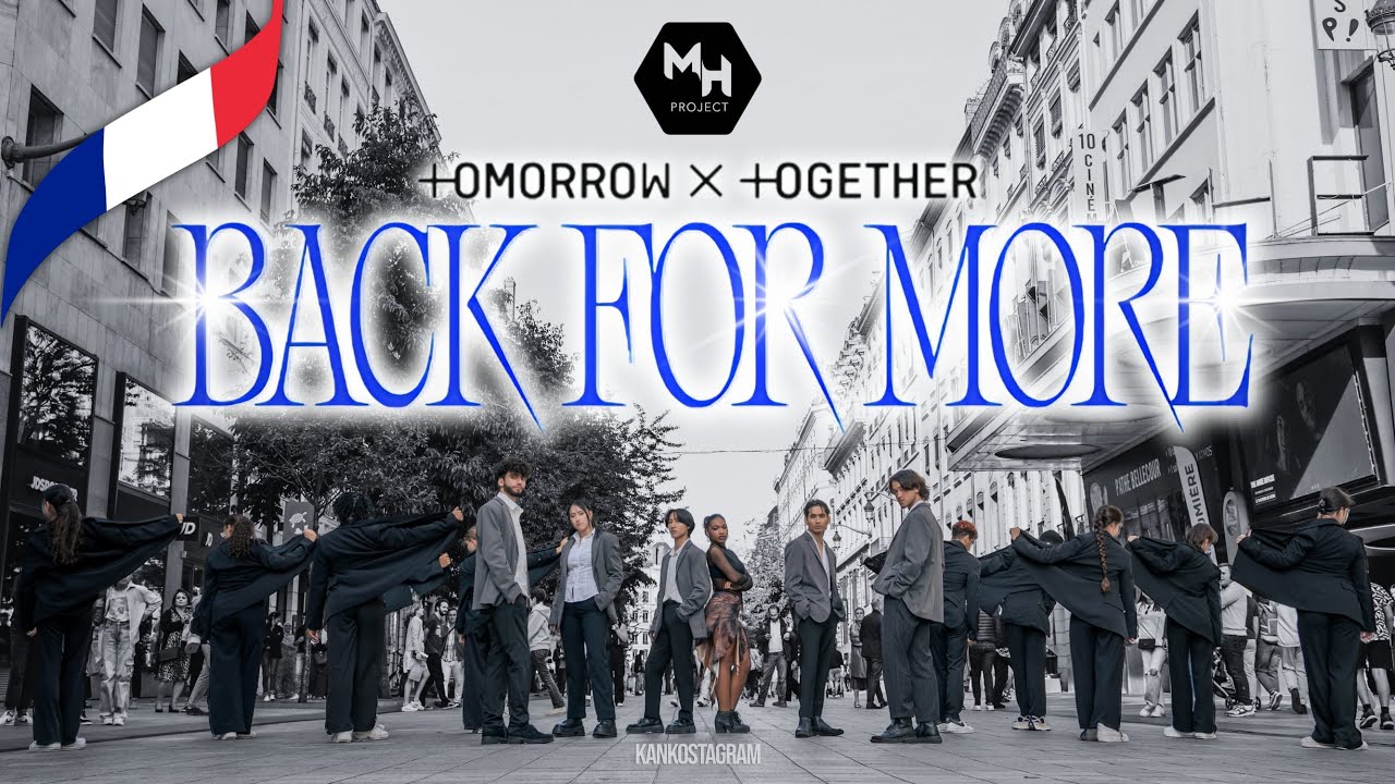 [KPOP IN PUBLIC FRANCE | ONE TAKE] TXT(투모로우바이투게더) ft. Anitta - “BACK FOR MORE” Cover by MH Project