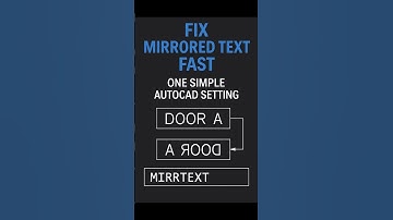 How To Fix Mirrored Text In AutoCAD