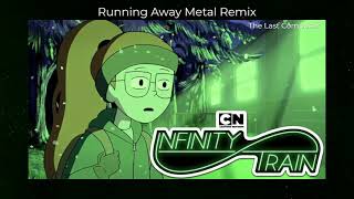 INFINITY TRAIN Main Theme (Running Away) Metal Remix