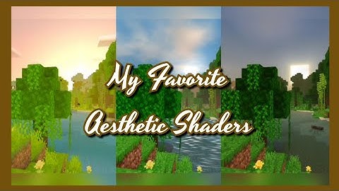 My 3 Favorite Aesthetic Shaders 🤎 | Minecraft PE 1.17🌻✨