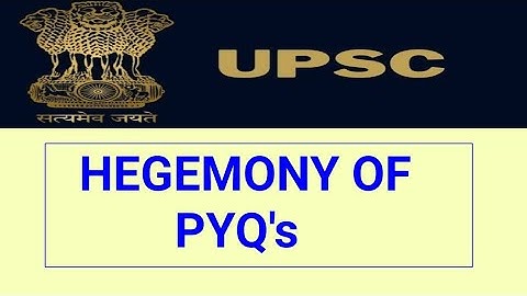 HEGEMONY OF PYQ