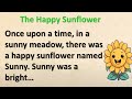 Simple english story suitable for listening at level 1  the happy sunflower