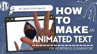 How to make an animated text on Wordpress elementor! | IT TUTORIAL PROJECT | @Rai.SchProjects