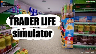 Я ОТКРЫЛ СВОЙ МАГАЗИН В ИГРЕ Trader Life Simulator #1