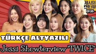 Tr Jessi Showterview Twice Türkçe Altyazılı Ep.55