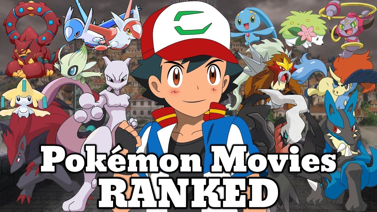 Every Pokémon Movie RANKED from Worst to Best YouTube