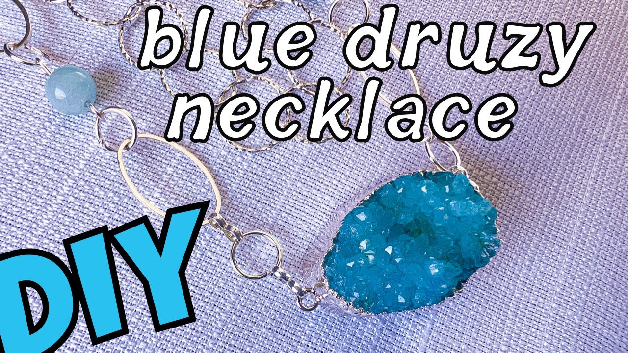 Blue Druzy Necklace - Tutorial DIY