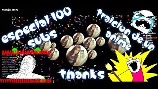 Agar.io/Canon Split/Trick Split/ Pop Split/Especial 100 subs
