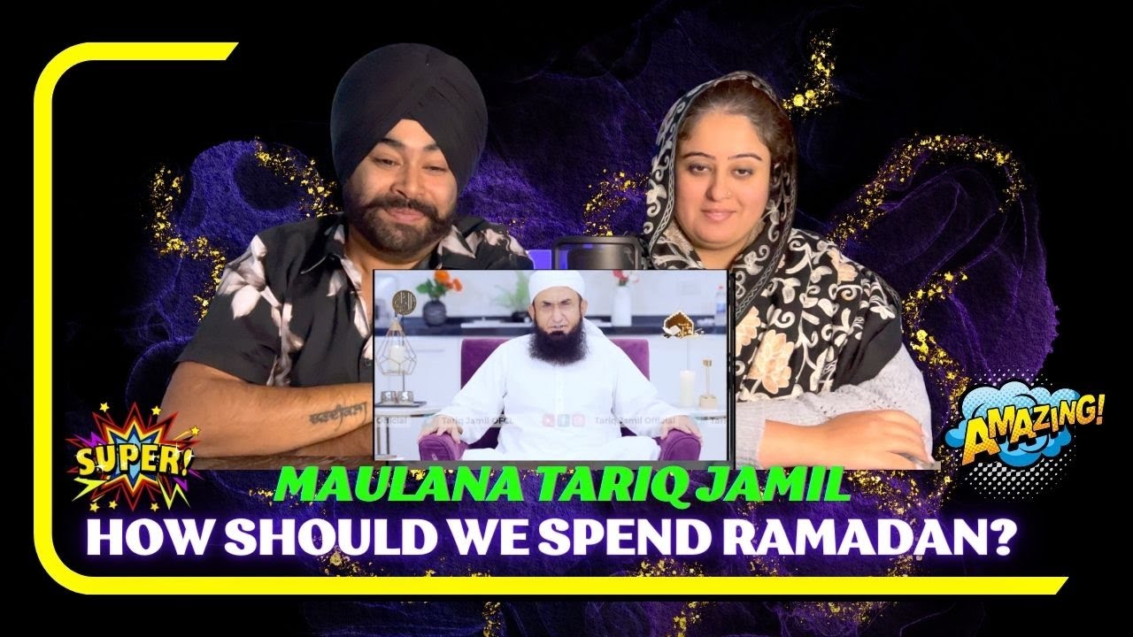 Punjabi Reaction on How should we spend Ramadan?| Paigham e Quran ll Molana Tariq Jamil ~ Boht Khoob