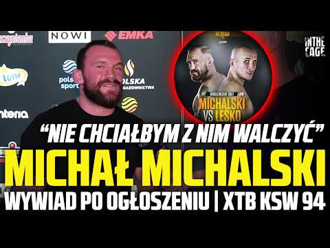 "Jestem w stanie walczyć o najwyższe cele" - Michał MICHALSKI przed KSW 94 | Pawlak czy Janikowski?