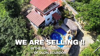 Our House is for Sale - Let's tour.  San Jose de Manglaralto, Ecuador