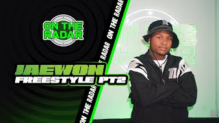 The Jaewon "On The Radar" Freestyle (PART 2)
