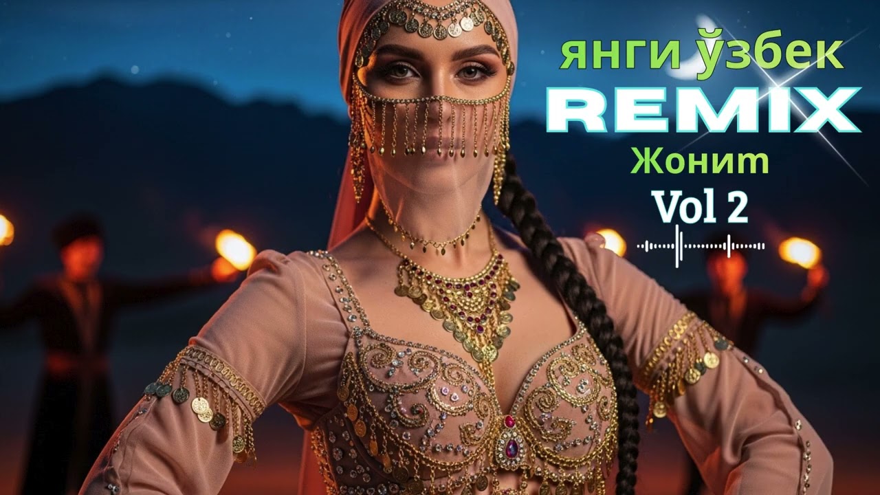 🐪✨ Habibi Uzbek Remix 2026 Vol. 2 – Deep Romantic Love from the Silk Road