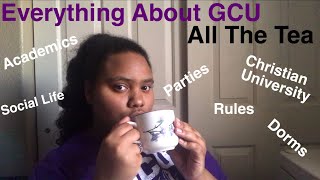 Everything You Need To Know About GCU