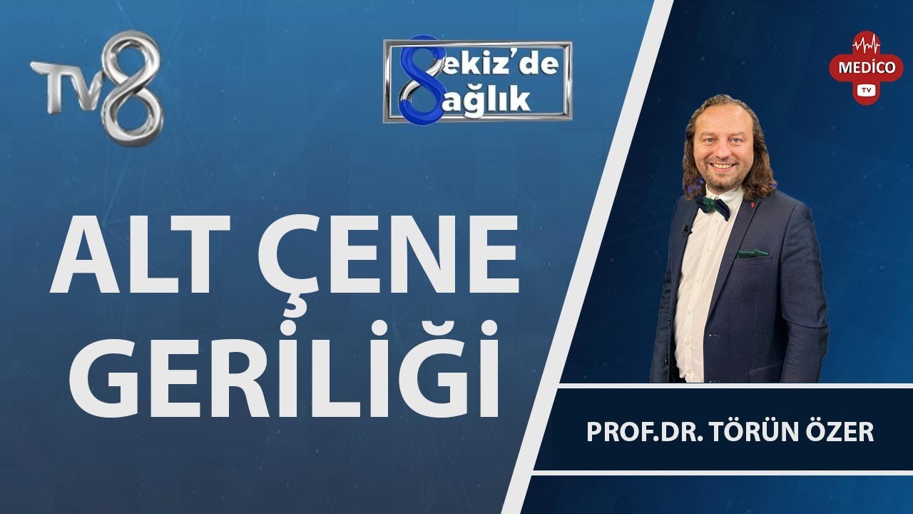 Alt Çene Geriliği Nedir? | Prof. Dr. Törün Özer | 8'de Sağlık